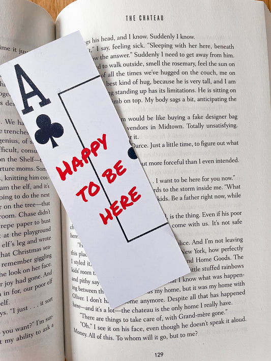 Happy to be Here Bookmark