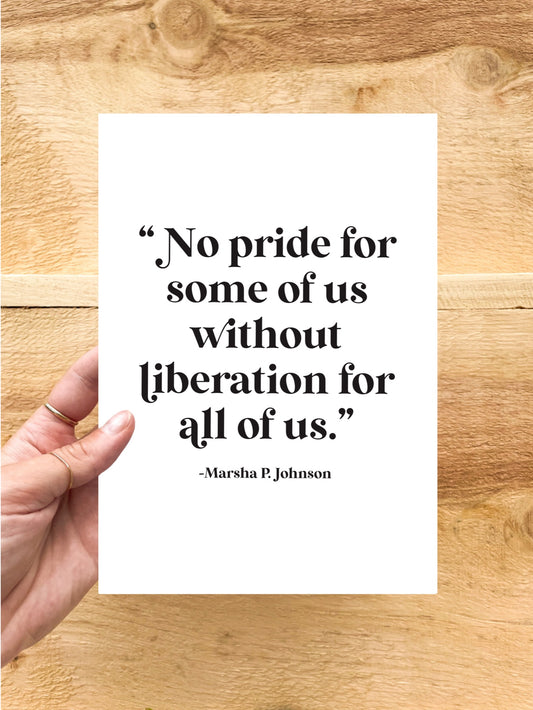 “No Pride For Some Of Us” Print