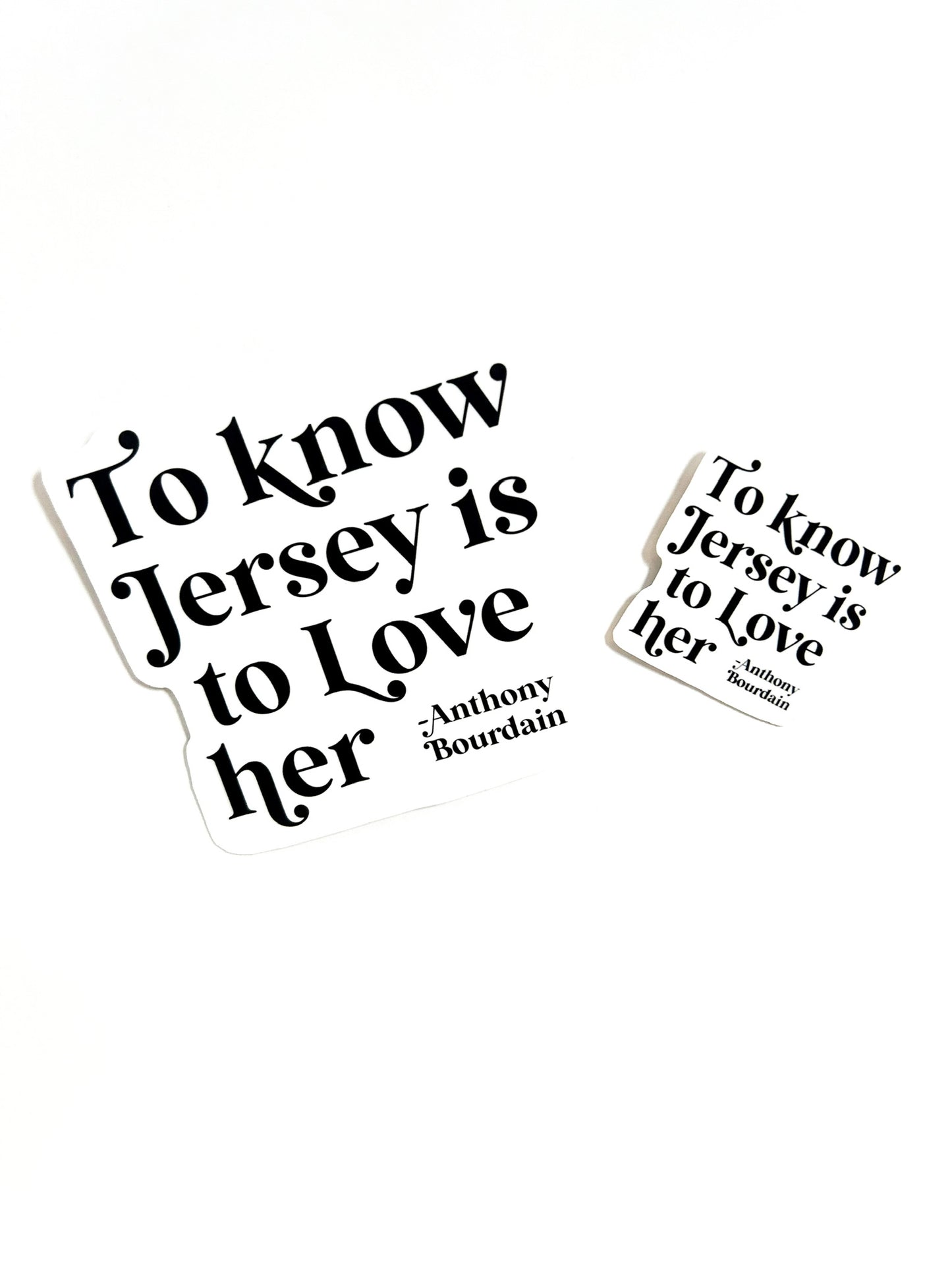 To Know Jersey is to Love Her Sticker