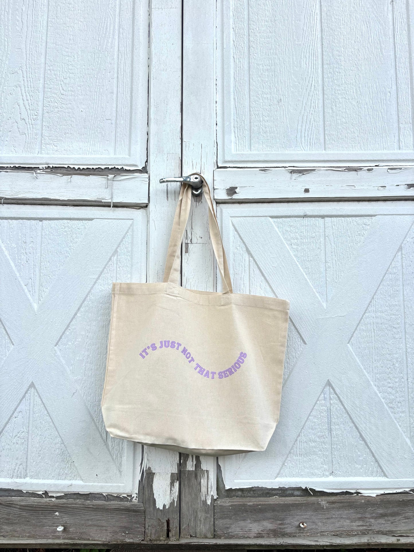 It’s Just Not That Serious Canvas Tote Bag