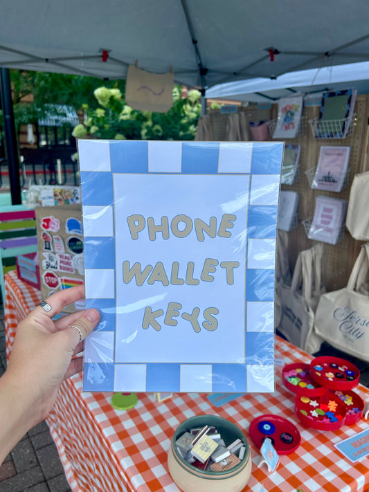 “Phone Wallet Keys” Print