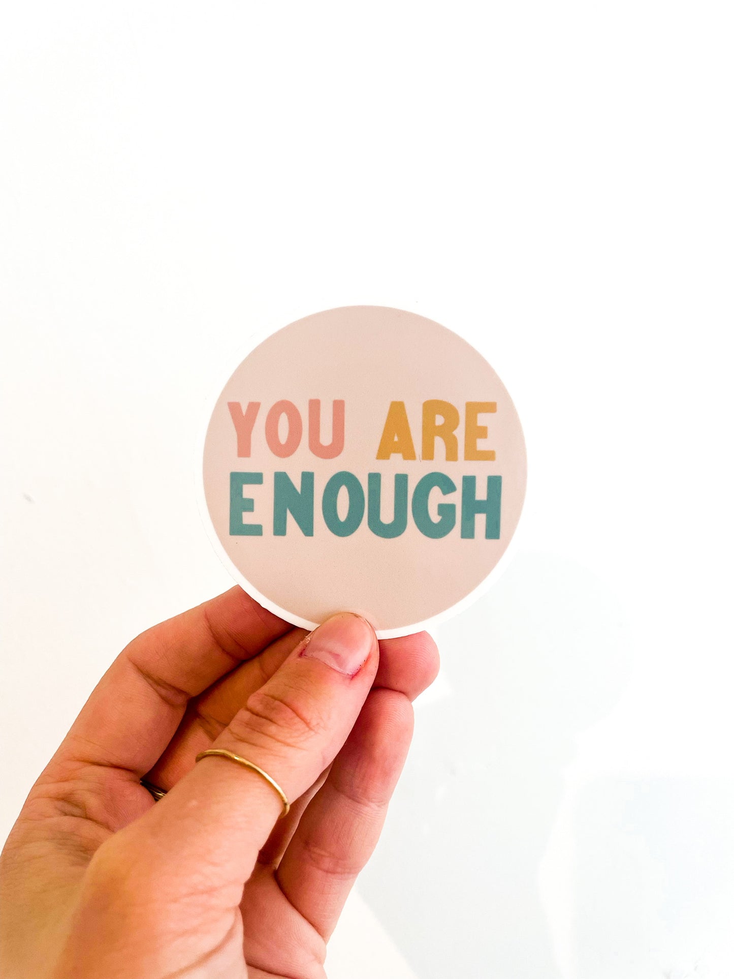 You Are Enough Sticker