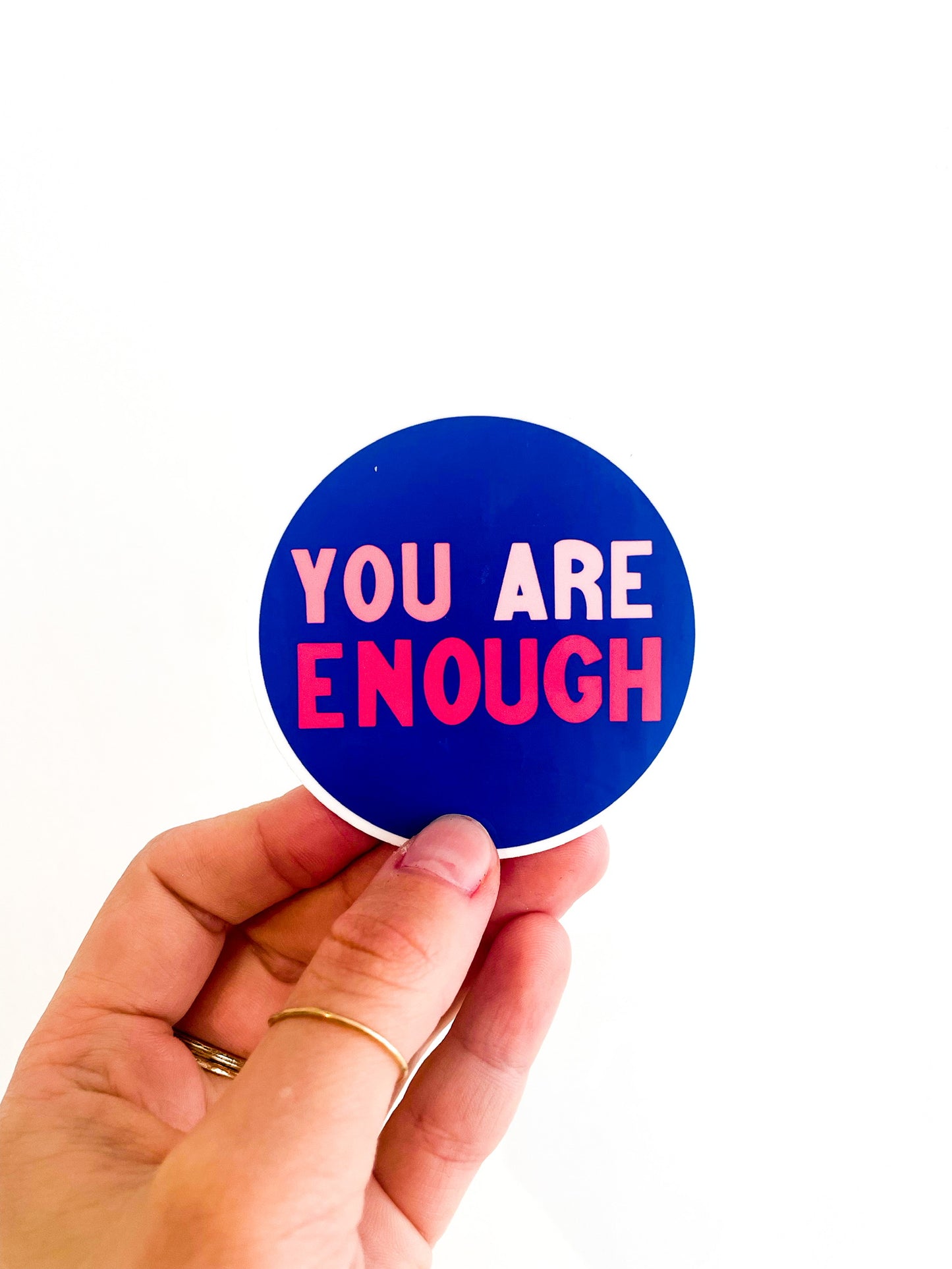 You Are Enough Sticker